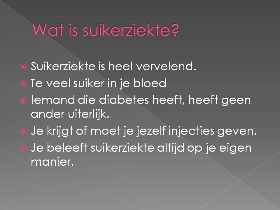 Slide 4 Spreekbeurt Suikerziekte groep 8